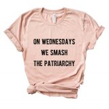 on-wednesdays-we-smash-the-patriarchy-feminist-t-shirt-feminist-apparel-feminist-clothing-femi...jpg