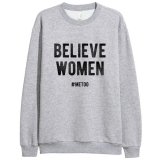 believe-women-feminist-sweatshirt-feminist-apparel-feminist-clothing-feminist-sweatshirt-the-s...jpg